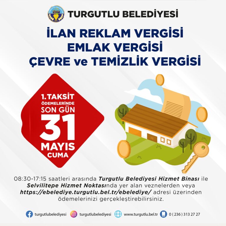 Turgutlu Belediyesinden Hatırlatma: Son Gün 31 Mayıs