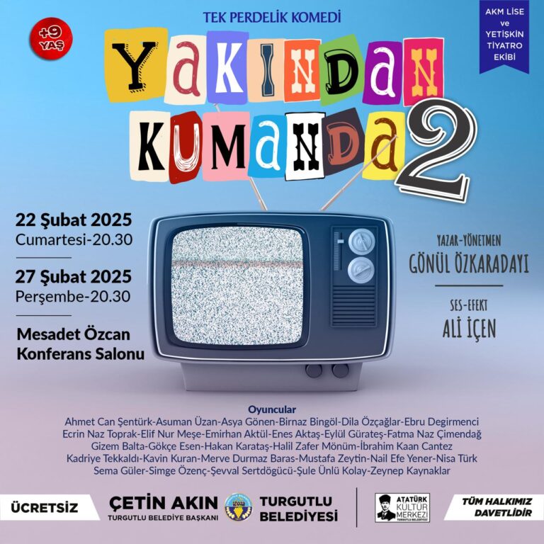 Turgutlu’da Tiyatro Keyfi “Yakından Kumanda 2” İle Yaşanacak